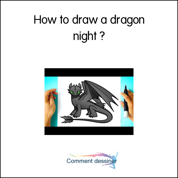 How to draw a dragon night